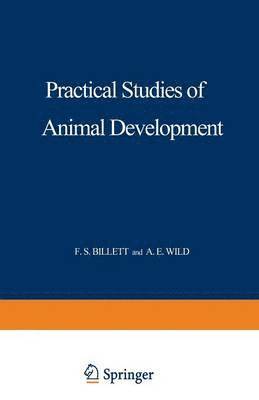 Practical Studies of Animal Development 1