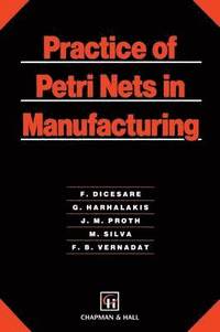 bokomslag Practice of Petri Nets in Manufacturing