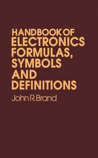 bokomslag Handbook of Electronic Formulas, Symbols and Definitions