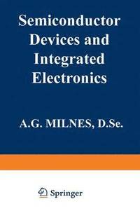 bokomslag Semiconductor Devices and Integrated Electronics
