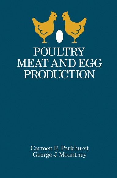 bokomslag Poultry Meat and Egg Production