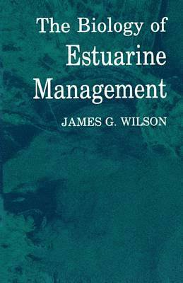 bokomslag Biology of Estuarine Management