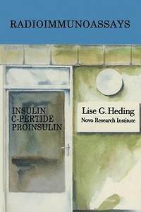 bokomslag Radioimmunoassays for Insulin, C-Peptide and Proinsulin