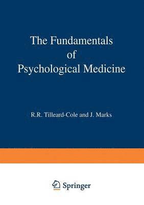 Fundamentals of Psychological Medicine