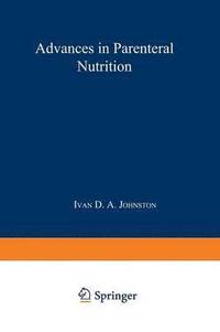 bokomslag Advances in Parenteral Nutrition