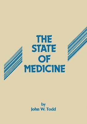 bokomslag The State of Medicine