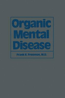 F.R. Freemon, F. R. Freemon - Organic Mental Disease, Häftad
