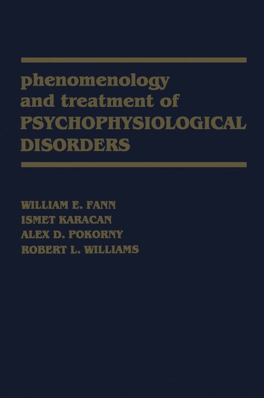 bokomslag Phenomenology and Treatment of Psychophysiological Disorders