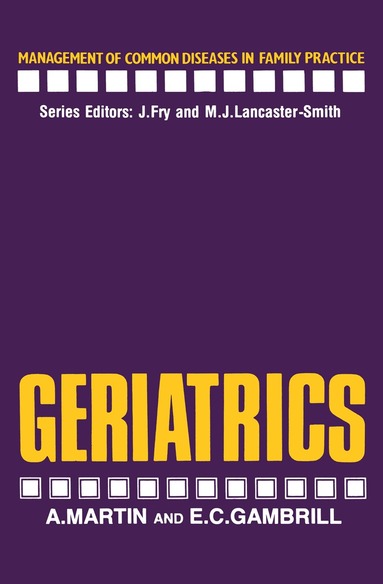A. Martin, E. Gambrill - Geriatrics, Häftad