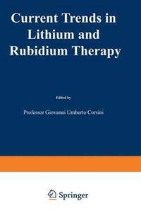 bokomslag Current Trends in Lithium and Rubidium Therapy