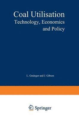 L. Grainger, J. Gibson - Coal Utilisation, Häftad