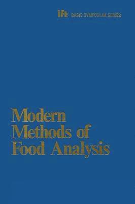 K.K. Stewart, John R. Whitaker, K. K. Stewart - Modern Methods of Food Analysis, Häftad
