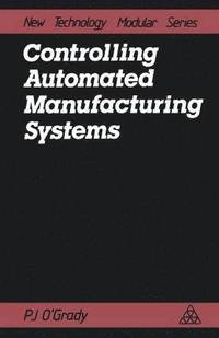 bokomslag Controlling Automated Manufacturing Systems