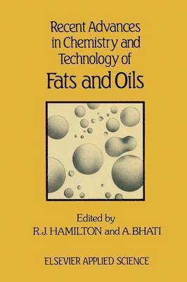 bokomslag Recent Advances in Chemistry and Technology of Fats and Oils