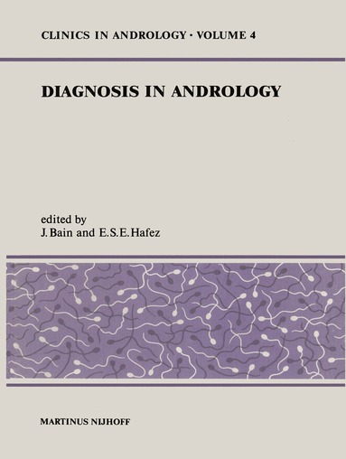 D.J. Bain, E.S. Hafez - Diagnosis in Andrology, Häftad