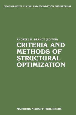 Criteria and Methods of Structural Optimization 1