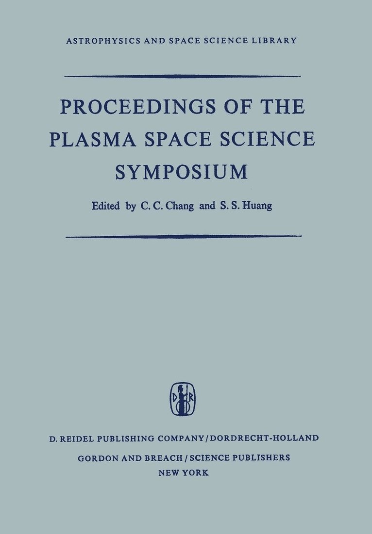 Proceedings of the Plasma Space Science Symposium 1