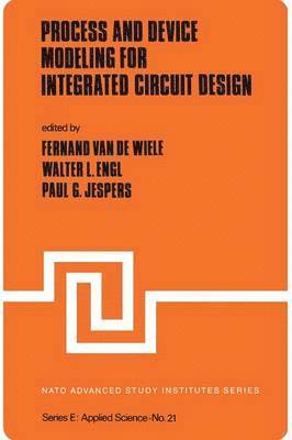 bokomslag Process and Device Modeling for Integrated Circuit Design