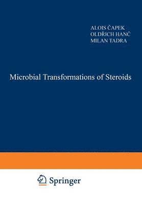Microbial Transformations of Steroids 1
