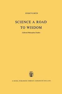 bokomslag Science a Road to Wisdom