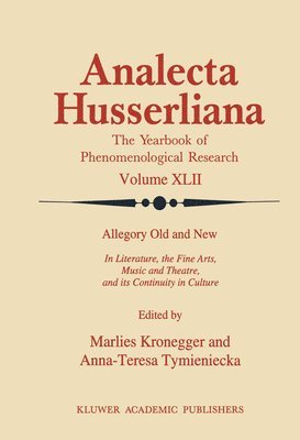 M. Kronegger, Anna-Teresa Tymieniecka - Allegory Old and New, Häftad