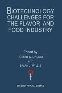 bokomslag Biotechnology Challenges for the Flavor and Food Industry