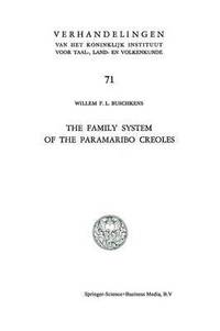 bokomslag The Family System of the Paramaribo Creoles