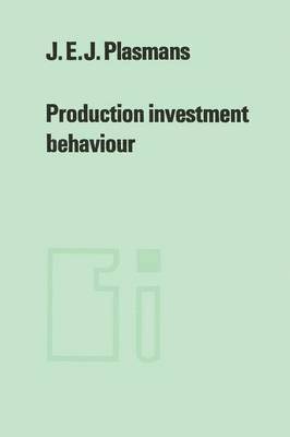 Production investment behaviour 1