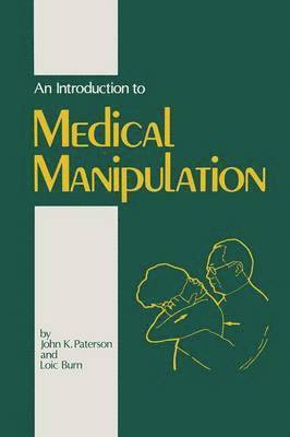 An Introduction to Medical Manipulation 1