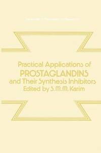bokomslag Practical Applications of Prostaglandins and their Synthesis Inhibitors