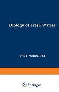 bokomslag Biology of Fresh Waters