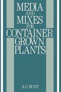 bokomslag Media and Mixes for Container-Grown Plants