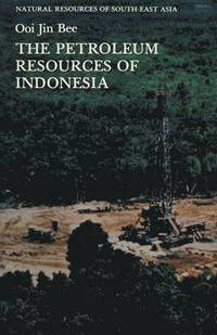 bokomslag The Petroleum Resources of Indonesia