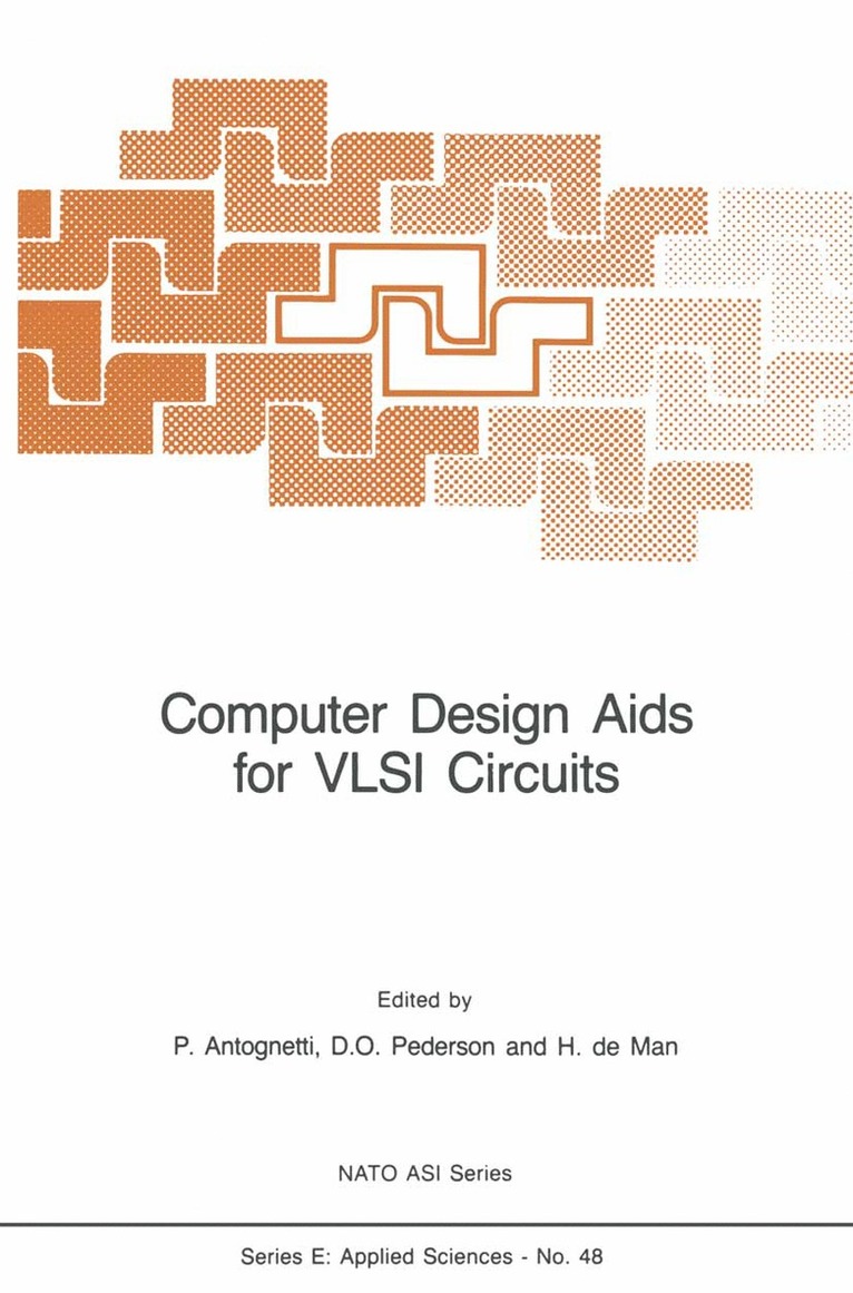 P. Antognetti, Donald O. Pederson, Hugo De Man - Computer Design Aids for VLSI Circuits, Häftad