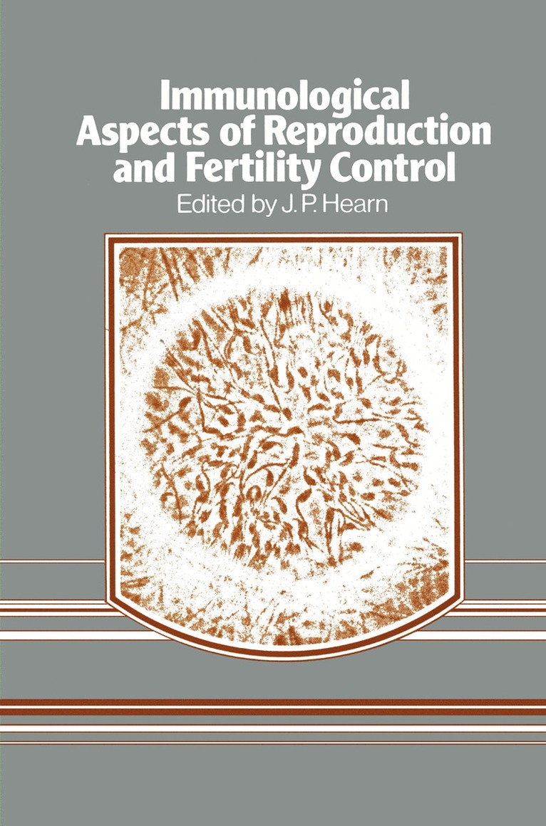 J.P. Hearn, J. P. Hearn - Immunological Aspects of Reproduction and Fertility Control, Häftad