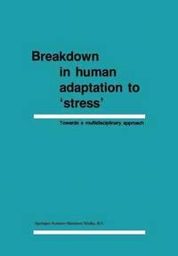 bokomslag Breakdown in Human Adaptation to Stress