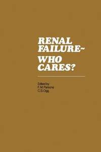 bokomslag Renal Failure- Who Cares?
