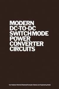 bokomslag Modern DC-to-DC Switchmode Power Converter Circuits