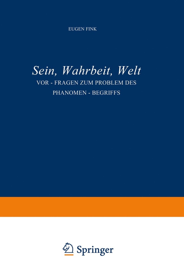 Sein, Wahrheit, Welt 1