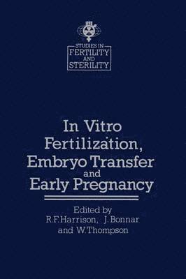 In vitro Fertiliztion, Embryo Transfer and Early Pregnancy 1
