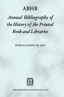 ABHB Annual Bibliography of the History of the Printed Book and Libraries 1