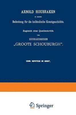 bokomslag Arnold Houbraken in seiner Bedeutung fr die hollndische Kunstgeschichte