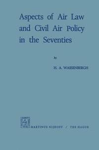 bokomslag Aspects of Air Law and Civil Air Policy in the Seventies