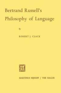bokomslag Bertrand Russell's Philosophy of Language