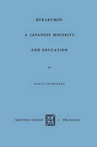 bokomslag Burakumin: A Japanese Minority and Education