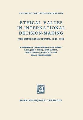 Ethical Values in International Decision-Making 1