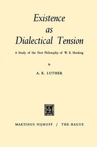 bokomslag Existence as Dialectical Tension