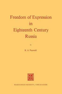 Freedom of Expression in Eighteenth Century Russia 1