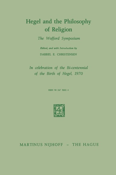 Darrel E. Christensen, Darrel E. Christensen, G.W.F. Hegel - Hegel and the Philosophy of Religion, Häftad
