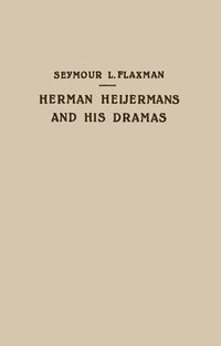 bokomslag Herman Heijermans and His Dramas